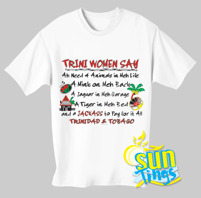 Trini Women Say.. - Click Image to Close